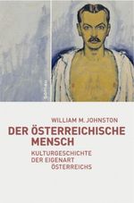 Der österreichische Mensch Cover des Buches Der österreichische Mensch (ISBN: 9783205782988)