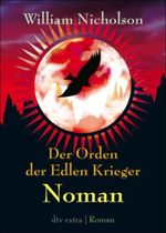 Der Orden der Edlen Krieger III. Noman Cover des Buches Der Orden der Edlen Krieger III. Noman (ISBN: 9783423713160)