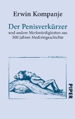 Der Penisverkürzer Cover des Buches Der Penisverkürzer (ISBN: 9783492272735)