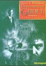 Der persische Ghoul Cover des Buches Der persische Ghoul (ISBN: 9783935822145)