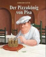 Der Pizzakönig von Pisa Cover des Buches Der Pizzakönig von Pisa (ISBN: 9783830310853)
