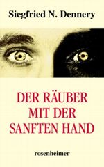 Der Räuber mit der sanften Hand Cover des Buches Der Räuber mit der sanften Hand (ISBN: 9783475539145)