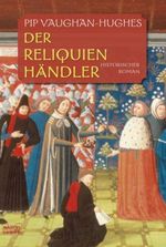 Der Reliquienhändler Cover des Buches Der Reliquienhändler (ISBN: 9783404158188)