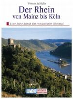 DuMont Kunst-Reiseführer Der Rhein von Mainz bis Köln Cover des Buches DuMont Kunst-Reiseführer Der Rhein von Mainz bis Köln (ISBN: 9783770147991)