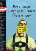 Der richtige Umgang mit einem Österreicher Cover des Buches Der richtige Umgang mit einem Österreicher (ISBN: 9783701502639)
