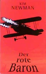 Der rote Baron. Anno Dracula 1918 Cover des Buches Der rote Baron. Anno Dracula 1918 (ISBN: 9783251301140)