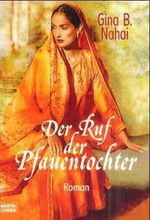 Der Ruf der Pfauentochter Cover des Buches Der Ruf der Pfauentochter (ISBN: 9783404119936)