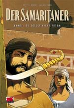 Der Samaritaner Band 1 Cover des Buches Der Samaritaner Band 1 (ISBN: 9783941815452)