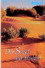 Der Sand soll blühen Cover des Buches Der Sand soll blühen (ISBN: 9783767525160)