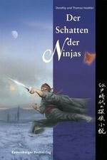 Der Schatten der Ninja Cover des Buches Der Schatten der Ninja (ISBN: 9783473582679)