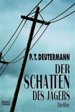 Der Schatten des Jägers Cover des Buches Der Schatten des Jägers (ISBN: 9783404148301)