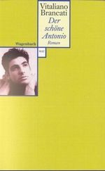 Der schöne Antonio Cover des Buches Der schöne Antonio (ISBN: 9783257217247)