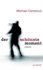 Der schönste Moment Cover des Buches Der schönste Moment (ISBN: 9783896673008)