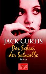 Der Schrei der Schwalbe Cover des Buches Der Schrei der Schwalbe (ISBN: 9783442553211)