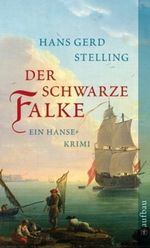 Der schwarze Falke Cover des Buches Der schwarze Falke (ISBN: 9783746623627)