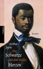 Der Schwarze mit dem weißen Herzen. De zwarte met het witte hart Cover des Buches Der Schwarze mit dem weißen Herzen. De zwarte met het witte hart (ISBN: 9783546001564)