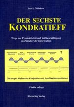 Der sechste Kondratieff Cover des Buches Der sechste Kondratieff (ISBN: 9783980514446)