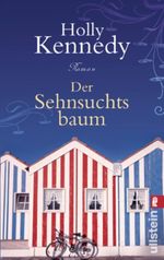 Der Sehnsuchtsbaum Cover des Buches Der Sehnsuchtsbaum (ISBN: 9783548268019)