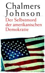 Der Selbstmord der amerikanischen Demokratie Cover des Buches Der Selbstmord der amerikanischen Demokratie (ISBN: 9783896672261)