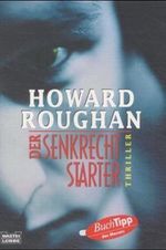 Der Senkrechtstarter Cover des Buches Der Senkrechtstarter (ISBN: 9783404146734)