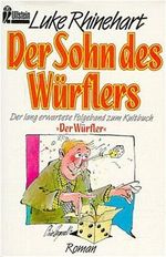 Der Sohn des Würflers Cover des Buches Der Sohn des Würflers (ISBN: 9783550067440)