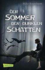 Der Sommer der dunklen Schatten Cover des Buches Der Sommer der dunklen Schatten (ISBN: 9783551310484)