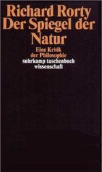 Der Spiegel der Natur: eine Kritik der Philosophie Cover des Buches Der Spiegel der Natur: eine Kritik der Philosophie (ISBN: 9783518064207)
