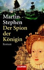 Der Spion der Königin Cover des Buches Der Spion der Königin (ISBN: 9783442460670)