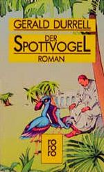 Der Spottvogel Cover des Buches Der Spottvogel (ISBN: 9783499158568)