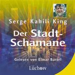 Der Stadtschamane Cover des Buches Der Stadtschamane (ISBN: 9783363030563)