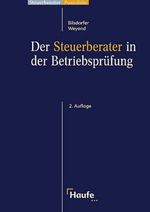 Der Steuerberater in der Betriebsprüfung Cover des Buches Der Steuerberater in der Betriebsprüfung (ISBN: 9783448040777)