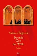 Der stille Gott der Wölfe Cover des Buches Der stille Gott der Wölfe (ISBN: 9783404921942)