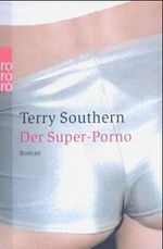 Der Super-Porno Cover des Buches Der Super-Porno (ISBN: 9783499233616)
