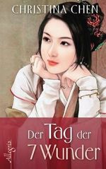 Der Tag der sieben Wunder Cover des Buches Der Tag der sieben Wunder (ISBN: 9783793422280)
