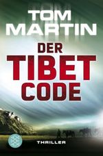 Der Tibet-Code Cover des Buches Der Tibet-Code (ISBN: 9783596179008)