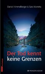 Der Tod kennt keine Grenzen Cover des Buches Der Tod kennt keine Grenzen (ISBN: 9783865320414)