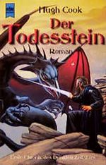 Der Todesstein. 1. Chronik des Dunklen Zeitalters. Cover des Buches Der Todesstein. 1. Chronik des Dunklen Zeitalters. (ISBN: 9783453140349)