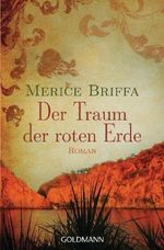 Der Traum der roten Erde Cover des Buches Der Traum der roten Erde (ISBN: 9783442474141)