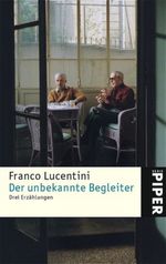 Der unbekannte Begleiter Cover des Buches Der unbekannte Begleiter (ISBN: 9783492244176)