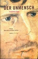 Der Unmensch Cover des Buches Der Unmensch (ISBN: 9783936384802)