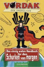 Der unsägliche Vordak Cover des Buches Der unsägliche Vordak (ISBN: 9783442475766)