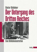 Der Untergang des dritten Reiches Cover des Buches Der Untergang des dritten Reiches (ISBN: 9783776624250)