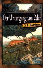 Der Untergang von Eden Cover des Buches Der Untergang von Eden (ISBN: 9783865520302)