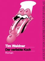 Der verliebte Koch Cover des Buches Der verliebte Koch (ISBN: 9783837200607)
