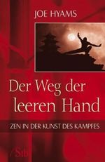 Der Weg der leeren Hand Cover des Buches Der Weg der leeren Hand (ISBN: 9783897674479)