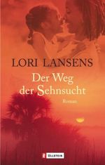 Der Weg der Sehnsucht Cover des Buches Der Weg der Sehnsucht (ISBN: 9783548261195)