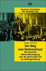 Der Weg zum Nationalstaat Cover des Buches Der Weg zum Nationalstaat (ISBN: 9783423045032)