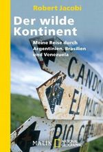 Der wilde Kontinent Cover des Buches Der wilde Kontinent (ISBN: 9783492403894)