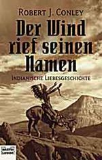 Der Wind rief seinen Namen Cover des Buches Der Wind rief seinen Namen (ISBN: 9783404129379)