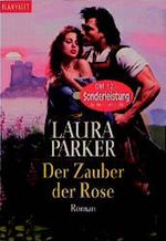 Der Zauber der Rose Cover des Buches Der Zauber der Rose (ISBN: 9783442350711)